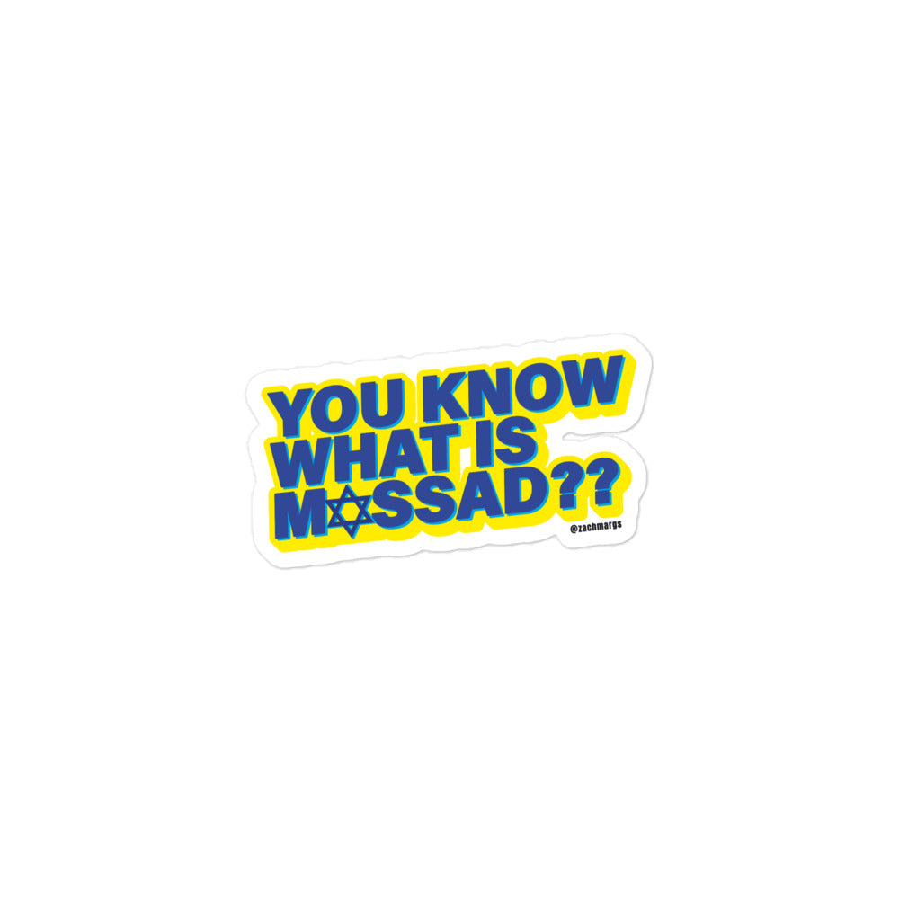You Know What is Mossad Sticker – Zach Margs